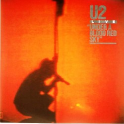 Пластинка U2 Under a blood red sky. Live